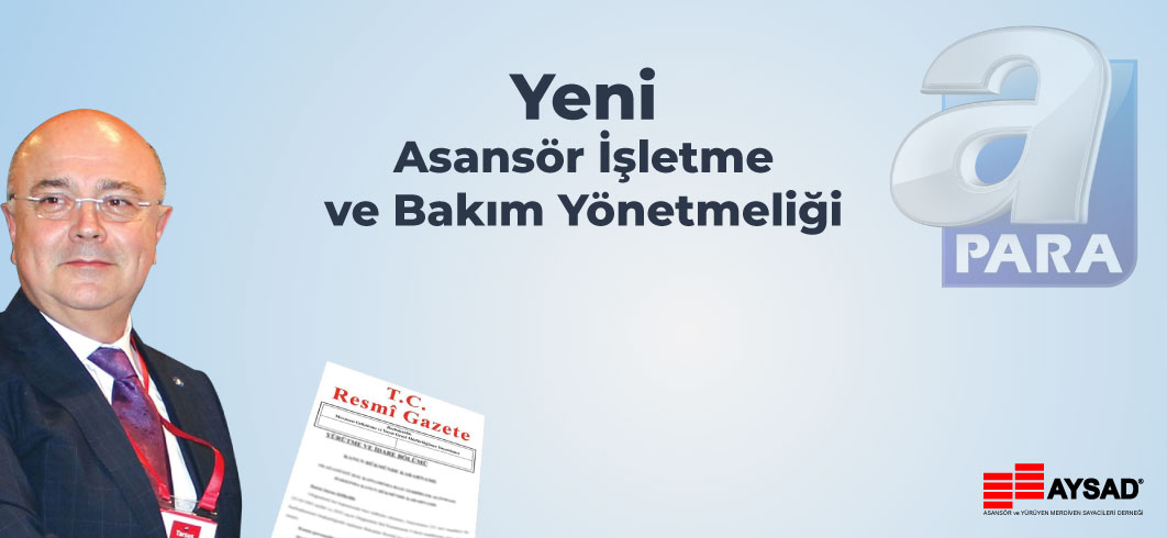 2019 Asansör işletme ve Bakım yönetmeliği